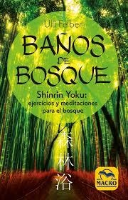 Baños de Bosque | 9788417080365 | Felber, Ulli | Librería Castillón - Comprar libros online Aragón, Barbastro
