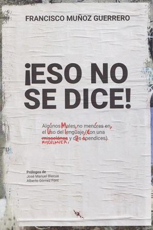 ¡Eso no se dice! | 9788494831065 | Muñoz Guerrero, Francisco | Librería Castillón - Comprar libros online Aragón, Barbastro
