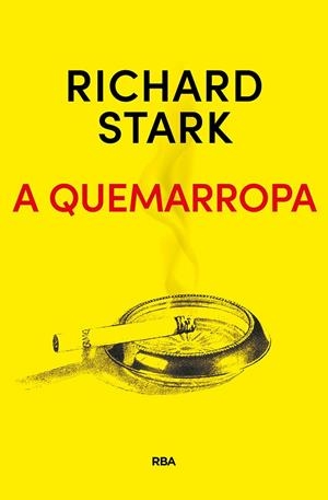A quemarropa | 9788491872283 | STARK RICHARD | Librería Castillón - Comprar libros online Aragón, Barbastro