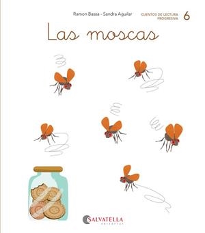 Las moscas | 9788417841058 | Bassa i Martín, Ramon | Librería Castillón - Comprar libros online Aragón, Barbastro