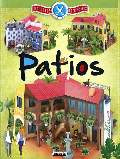 Patios | 9788467768169 | Susaeta, Equipo | Librería Castillón - Comprar libros online Aragón, Barbastro