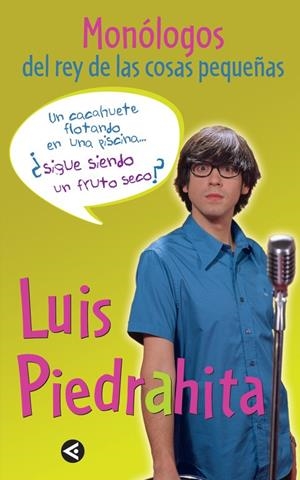 UN CACAHUETE FLOTANDO EN UNA PISCINA | 9788403096462 | Luis Piedrahita | Librería Castillón - Comprar libros online Aragón, Barbastro