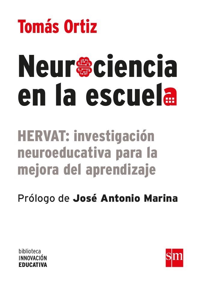 NEUROCIENCIA EN LA ESCUELA | 9788467593600 | Ortiz Alonso, Tomás | Librería Castillón - Comprar libros online Aragón, Barbastro