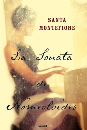 La sonata de nomeolvides | 9788495618894 | Montefiore, Santa | Librería Castillón - Comprar libros online Aragón, Barbastro
