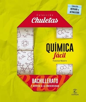 Química fácil para Bachillerato - Chuletas | 9788467044515 | Navarro, Francisco | Librería Castillón - Comprar libros online Aragón, Barbastro
