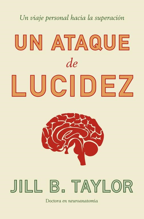 Un ataque de lucidez | 9788499925868 | Jill Taylor | Librería Castillón - Comprar libros online Aragón, Barbastro