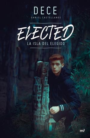 Elected. La isla del elegido | 9788427045446 | Dece | Librería Castillón - Comprar libros online Aragón, Barbastro