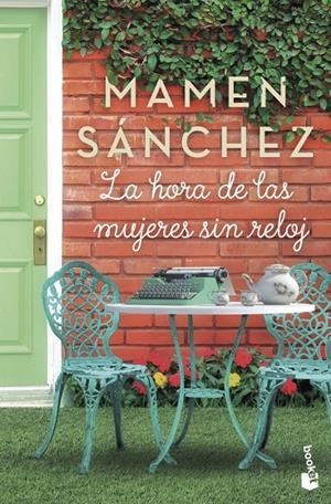 La hora de las mujeres sin reloj | 9788467055856 | Sánchez, Mamen | Librería Castillón - Comprar libros online Aragón, Barbastro