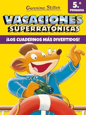 Vacaciones Superratónicas 5 | 9788408206569 | Stilton, Geronimo | Librería Castillón - Comprar libros online Aragón, Barbastro