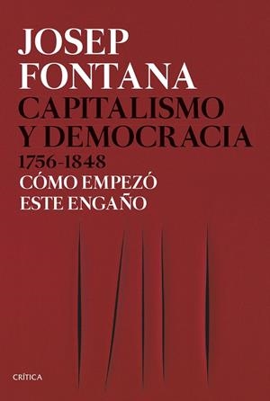 Capitalismo y democracia 1756-1848 | 9788491991045 | Fontana, Josep | Librería Castillón - Comprar libros online Aragón, Barbastro