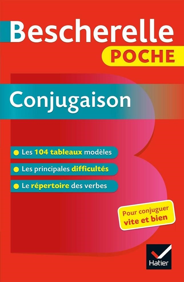 Bescherelle poche Conjugaison - L'essentiel de la conjugaison française | 9782401044616 | Hatier | Librería Castillón - Comprar libros online Aragón, Barbastro