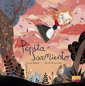 Pepita Sarmiento | 9788427143180 | Iglesias, Gracia | Librería Castillón - Comprar libros online Aragón, Barbastro