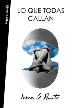 Lo que todas callan | 9788403519916 | G Punto, Irene | Librería Castillón - Comprar libros online Aragón, Barbastro