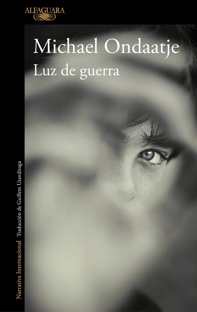 Luz de guerra | 9788420435909 | Michael Ondaatje | Librería Castillón - Comprar libros online Aragón, Barbastro