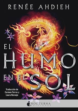 El humo en el sol | 9788416858934 | Ahdieh, Renée | Librería Castillón - Comprar libros online Aragón, Barbastro