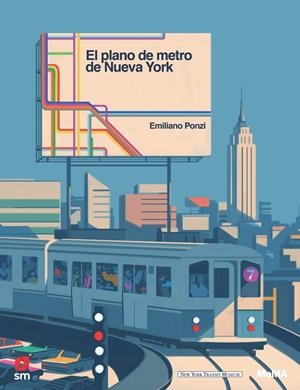 EL GRAN PLANO DEL METRO DE NUEVA YORK | 9788491825708 | Ponzi, Emiliano | Librería Castillón - Comprar libros online Aragón, Barbastro