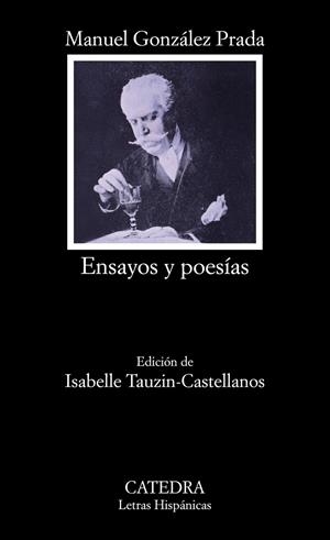 Ensayos y poesías | 9788437640068 | González Prada, Manuel | Librería Castillón - Comprar libros online Aragón, Barbastro