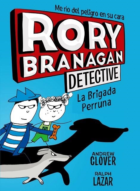 Rory Branagan, 2. La Brigada Perruna | 9788469624562 | Clover, Andrew | Librería Castillón - Comprar libros online Aragón, Barbastro