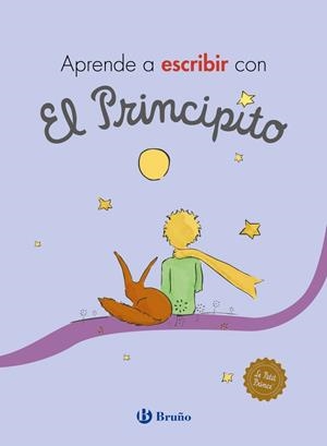 Aprende a escribir con El Principito | 9788469626573 | de Saint-Exupéry, Antoine | Librería Castillón - Comprar libros online Aragón, Barbastro