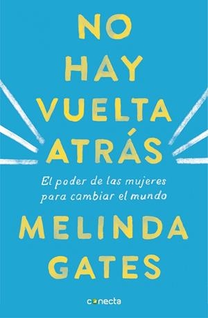 No hay vuelta atrás | 9788416883592 | Melinda Gates | Librería Castillón - Comprar libros online Aragón, Barbastro