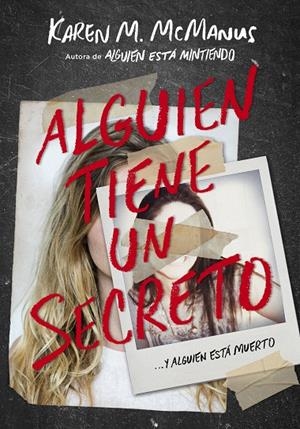Alguien tiene un secreto | 9788420434469 | Karen M. McManus | Librería Castillón - Comprar libros online Aragón, Barbastro