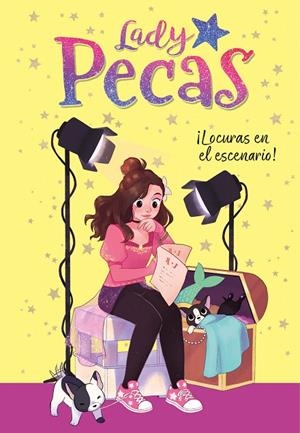 ¡Locuras en el escenario! - Serie Lady Pecas 2 | 9788417671815 | Lady Pecas | Librería Castillón - Comprar libros online Aragón, Barbastro