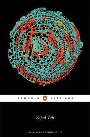 Popol Vuh | 9788491054214 | Anónimo | Librería Castillón - Comprar libros online Aragón, Barbastro