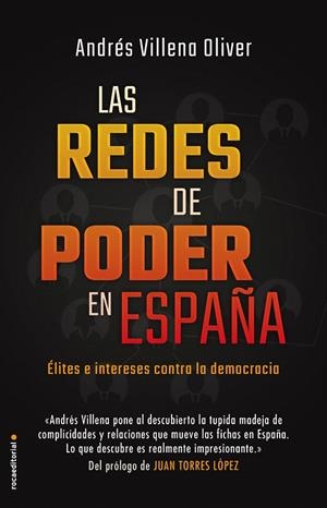Las redes de poder en España | 9788417541514 | Andrés Villena | Librería Castillón - Comprar libros online Aragón, Barbastro