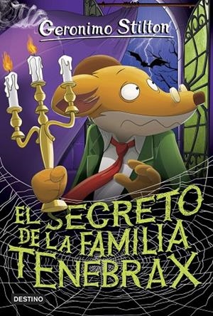 GS 18N. El secreto de la familia Tenebrax | 9788408185796 | Stilton, Geronimo | Librería Castillón - Comprar libros online Aragón, Barbastro