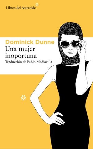 Una mujer inoportuna | 9788417007799 | DUNNE,DOMINICK | Librería Castillón - Comprar libros online Aragón, Barbastro