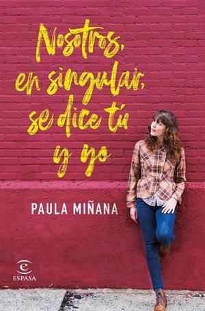 Nosotros, en singular, se dice tú y yo | 9788467056587 | Miñana, Paula | Librería Castillón - Comprar libros online Aragón, Barbastro