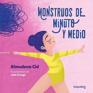 Monstruos de minuto y medio | 9788491224495 | Cid Tostado, Almudena | Librería Castillón - Comprar libros online Aragón, Barbastro