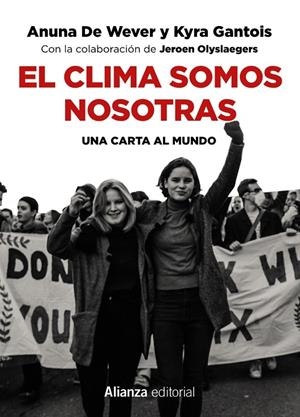 El clima somos nosotras | 9788491815921 | Wever, Anuna De/Gantois, Kyra | Librería Castillón - Comprar libros online Aragón, Barbastro