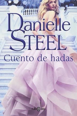 Cuento de hadas | 9788401022548 | Danielle Steel | Librería Castillón - Comprar libros online Aragón, Barbastro