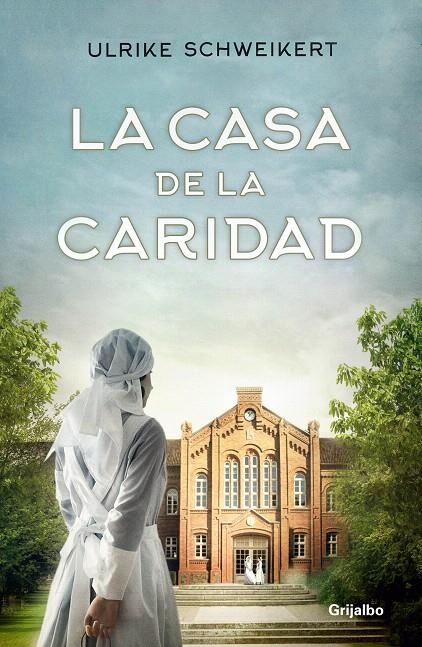 La casa de la caridad | 9788425357855 | Schweikert, Ulrike | Librería Castillón - Comprar libros online Aragón, Barbastro