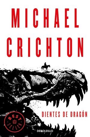 Dientes de dragón | 9788466347501 | Crichton, Michael | Librería Castillón - Comprar libros online Aragón, Barbastro