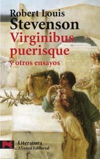 VIRGINIBUS PUERISQUE Y OTROS ENSAYOS (LB) | 9788420659732 | STEVENSON, ROBERT LOUIS | Librería Castillón - Comprar libros online Aragón, Barbastro