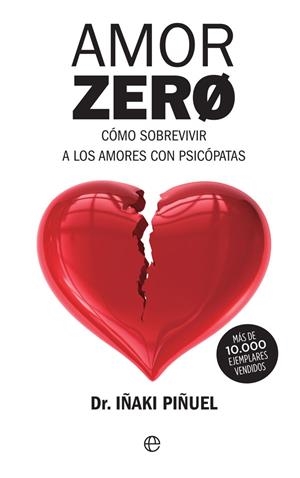 Amor zero | 9788491646167 | Piñuel, Iñaki | Librería Castillón - Comprar libros online Aragón, Barbastro