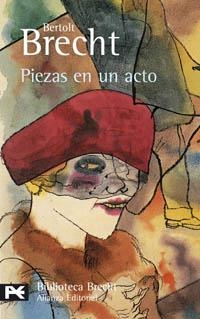 PIEZAS EN UN ACTO (LB) | 9788420659664 | BRECHT, BERTOLT | Librería Castillón - Comprar libros online Aragón, Barbastro