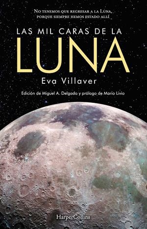 Las mil caras de la Luna | 9788491393689 | Villaver, Eva | Librería Castillón - Comprar libros online Aragón, Barbastro