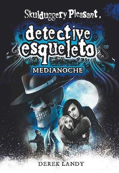 DETECTIVE ESQUELETO 11 : MEDIANOCHE | 9788491825470 | Landy, Derek | Librería Castillón - Comprar libros online Aragón, Barbastro