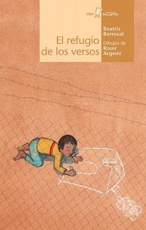 El refugio de los versos | 9788491422808 | ARGEMI, ROSER | Librería Castillón - Comprar libros online Aragón, Barbastro