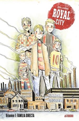 Royal City 1. Familia directa | 9788417575342 | Lemire, Jeff | Librería Castillón - Comprar libros online Aragón, Barbastro