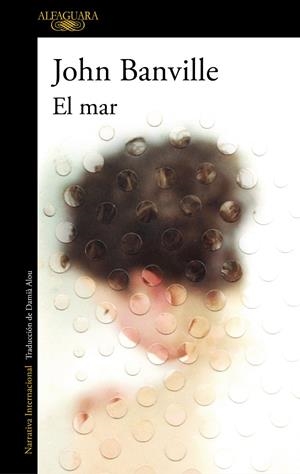 El mar | 9788420438344 | John Banville | Librería Castillón - Comprar libros online Aragón, Barbastro