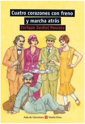 CUATRO CORAZONES CON FRENO..N/C | 9788431681890 | Conde Guerri, Mª Jose/Roda Fabregas, Ignasi/Jardiel Poncela, Enrique | Librería Castillón - Comprar libros online Aragón, Barbastro