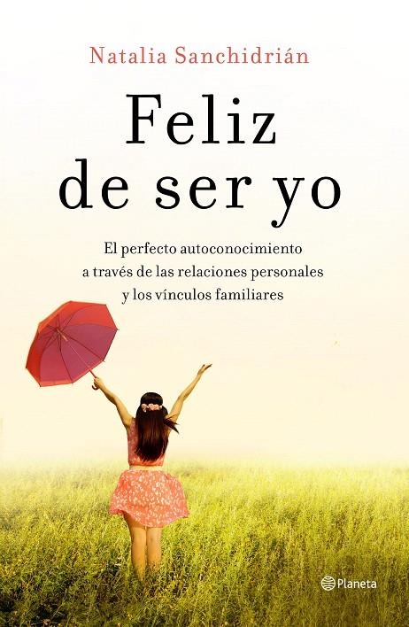 Feliz de ser yo | 9788408210535 | Sanchidrián Polo, Natalia | Librería Castillón - Comprar libros online Aragón, Barbastro