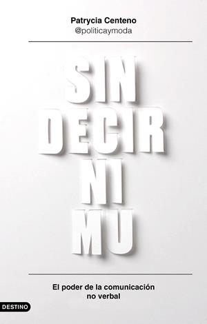 Sin decir ni mu | 9788423355785 | Centeno, Patrycia | Librería Castillón - Comprar libros online Aragón, Barbastro