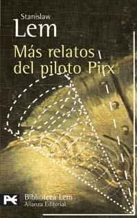 MAS RELATOS DEL PILOTO PRIX (LB) | 9788420659633 | LEM, STANISLAW | Librería Castillón - Comprar libros online Aragón, Barbastro