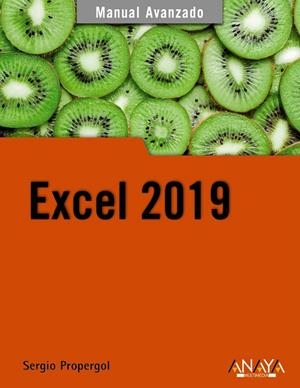 Excel 2019 | 9788441541153 | Propergol, Sergio | Librería Castillón - Comprar libros online Aragón, Barbastro