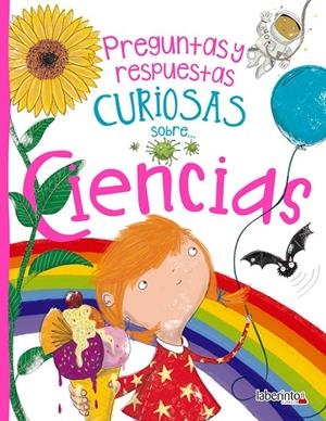 Preguntas y respuestas curiosas sobre... Ciencias | 9788484839958 | Rooney, Anne | Librería Castillón - Comprar libros online Aragón, Barbastro